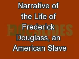 From Narrative of the Life of Frederick Douglass, an American Slave