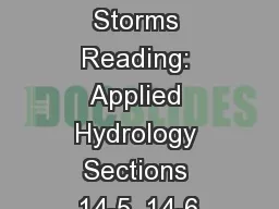 Extreme Storms Reading: Applied Hydrology Sections 14-5, 14-6