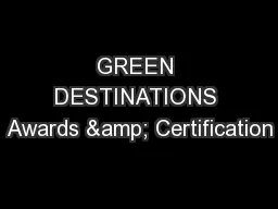 GREEN DESTINATIONS Awards & Certification