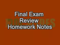 Final Exam Review Homework Notes