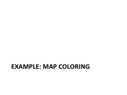 Example: map coloring Example: Map coloring
