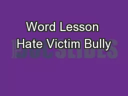Word Lesson Hate Victim Bully