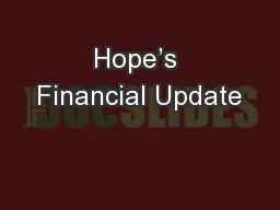 Hope’s Financial Update