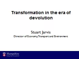 Transformation in the era of devolution