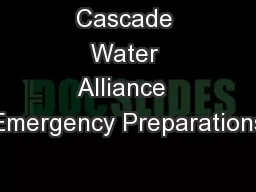 Cascade Water Alliance  Emergency Preparations