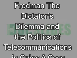 By Rachel  Fredman The Dictator’s Dilemma and the Politics of Telecommunications in