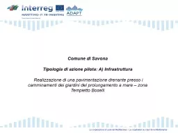Comune di Savona Tipologia di azione pilota: A) Infrastruttura