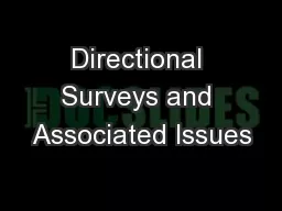 Directional Surveys and Associated Issues