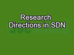 Research Directions in SDN