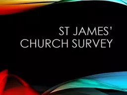 St James’ CHURCH survey