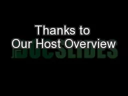 Thanks to Our Host Overview