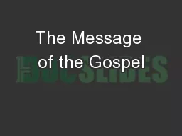 The Message of the Gospel
