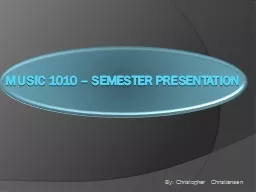 Music 1010 – Semester Presentation