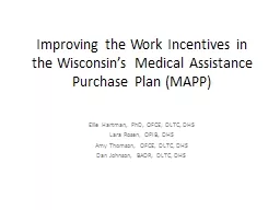 Improving the Work Incentives in the Wisconsin’s Medical Assistance Purchase Plan (MAPP)