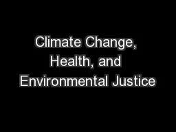 Climate Change, Health, and Environmental Justice