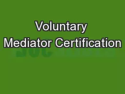 Voluntary Mediator Certification