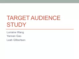 Target Audience Study Lorraine Wang