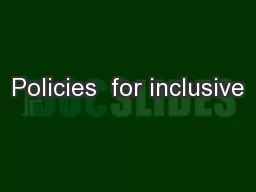 Policies  for inclusive