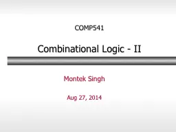 1 COMP541 Combinational Logic - II