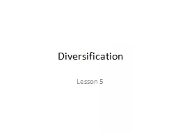 Diversification Lesson 5