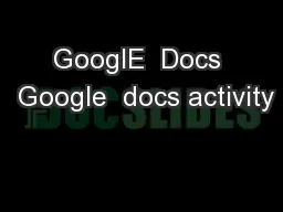 GooglE  Docs  Google  docs activity