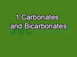 1 Carbonates and Bicarbonates