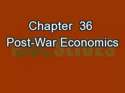 Chapter  36 Post-War Economics
