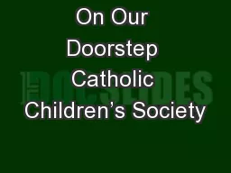 On Our Doorstep Catholic Children’s Society