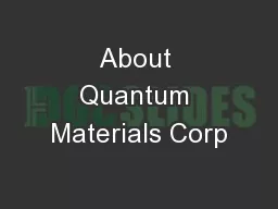 About Quantum Materials Corp