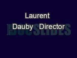 Laurent Dauby   Director