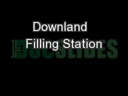 Downland  Filling Station
