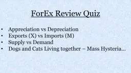 ForEx  Review Quiz Appreciation vs Depreciation