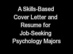 A Skills-Based Cover Letter and Resume for Job-Seeking Psychology Majors