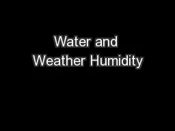 Water and Weather Humidity