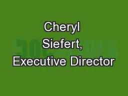 Cheryl Siefert, Executive Director