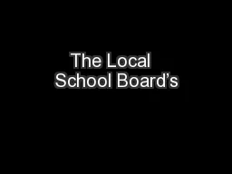 The Local  School Board’s