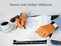 Duress and Undue Influence