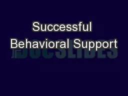 Successful Behavioral Support