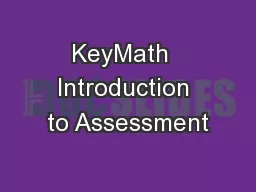 KeyMath  Introduction to Assessment
