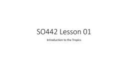 SO442 Lesson 01 Introduction to the Tropics