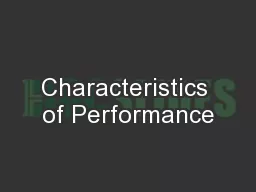 Characteristics of Performance