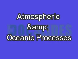 Atmospheric & Oceanic Processes