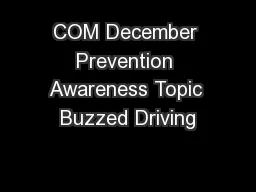 COM December Prevention Awareness Topic Buzzed Driving