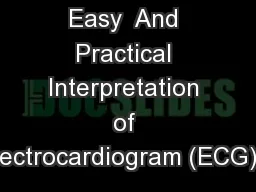 Easy  And Practical Interpretation of Electrocardiogram (ECG)-2