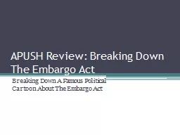 APUSH Review: Breaking Down The Embargo Act