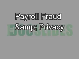 Payroll Fraud & Privacy