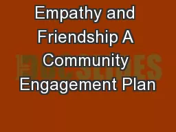 Empathy and Friendship A Community Engagement Plan