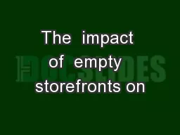The  impact of  empty  storefronts on