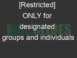 [Restricted] ONLY for designated groups and individuals