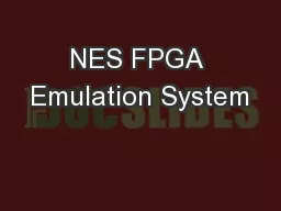 NES FPGA Emulation System